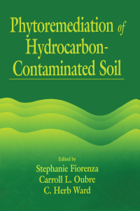 Cover image: Phytoremediation of Hydrocarbon-Contaminated Soils 1st edition 9780367399542