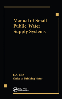 Immagine di copertina: Manual of Small Public Water Supply Systems 1st edition 9780873718646