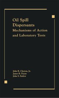 Cover image: Oil Spill Dispersants 1st edition 9780367450069
