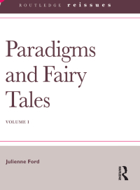 Omslagafbeelding: Paradigms and Fairy Tales 1st edition 9780415401975