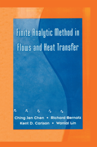 Imagen de portada: Finite Analytic Method in Flows and Heat Transfer 1st edition 9781560328988