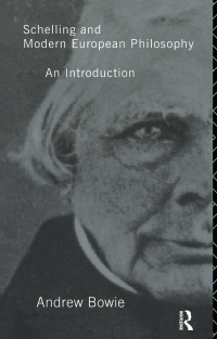表紙画像: Schelling and Modern European Philosophy: 1st edition 9781138171961