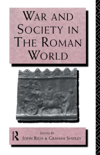 Cover image: War and Society in the Roman World 1st edition 9780415121675