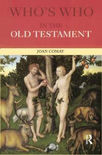 Omslagafbeelding: Who's Who in the Old Testament 2nd edition 9781138151031
