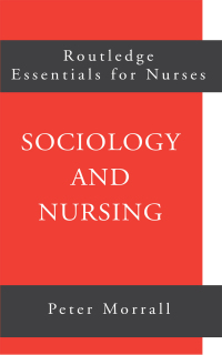 صورة الغلاف: Sociology and Nursing 1st edition 9781138169951