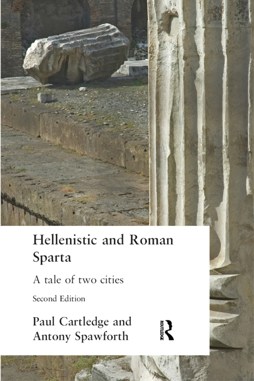 Hellenistic and Roman Sparta 2nd Edition
