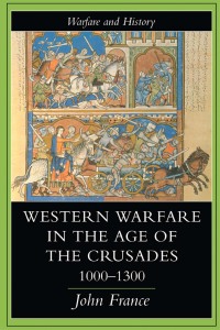 Cover image: Western Warfare In The Age Of The Crusades, 1000-1300 1st edition 9781138178557