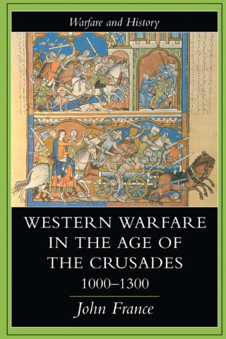 Imagen de portada: Western Warfare In The Age Of The Crusades, 1000-1300 1st edition 9781138178557