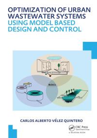 Cover image: Optimization of Urban Wastewater Systems using Model Based Design and Control 1st edition 9781138000025