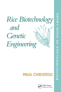 صورة الغلاف: Rice Biotechnology and Genetic Engineering 1st edition 9781566761505