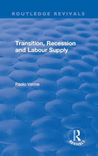 Imagen de portada: Transition, Recession and Labour Supply 1st edition 9781138702943