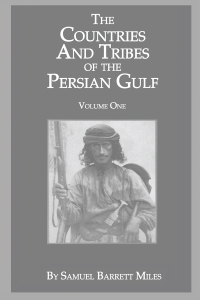 صورة الغلاف: The Countries And Tribes Of The Persian Gulf 1st edition 9781138713451