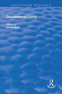 صورة الغلاف: Occupational Crime 1st edition 9781138722033