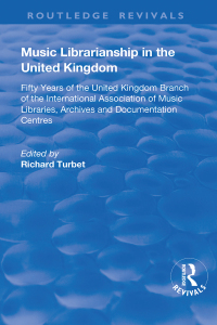 Cover image: Music Librarianship in the UK 1st edition 9781138726413