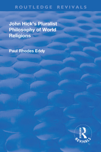 Cover image: John Hick's Pluralist Philosophy of World Religions 1st edition 9781138727915