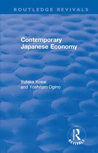 Cover image: Contemporary Japanese Economy 1st edition 9781138045156