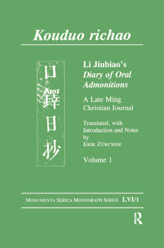 Cover image: Kouduo richao. Li Jiubiao's Diary of Oral Admonitions. A Late Ming Christian Journal 1st edition 9781138082243