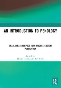 Cover image: An Introduction to Penology - LJMU Custom Publication 1st edition 9781003073222