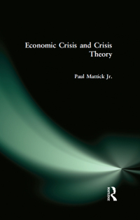 Cover image: Economic Crisis and Crisis Theory 1st edition 9780873321792
