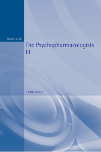 Cover image: The Psychopharmacologists 3 3rd edition 9780340761106