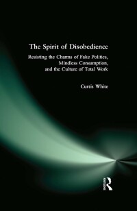 Cover image: Spirit of Disobedience 1st edition 9780977825318