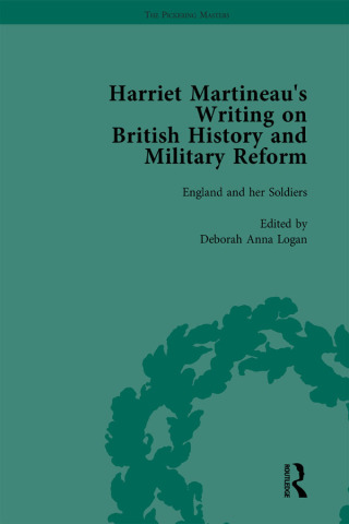 Cover image: Harriet Martineau's Writing on British History and Military Reform, vol 6 1st edition 9781138754003