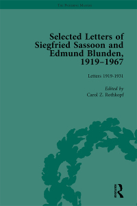 Imagen de portada: Selected Letters of Siegfried Sassoon and Edmund Blunden, 1919�1967 Vol 1 1st edition 9781138757110