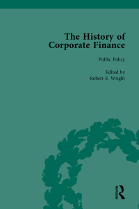 Imagen de portada: The History of Corporate Finance: Developments of Anglo-American Securities Markets, Financial Practices, Theories and Laws Vol 2 1st edition 9781138760684