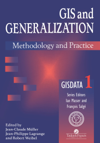 صورة الغلاف: GIS And Generalisation 1st edition 9780748403196