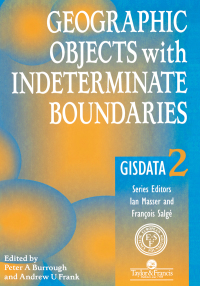 Cover image: Geographic Objects with Indeterminate Boundaries 1st edition 9780748403868