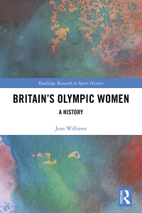 Cover image: Britain’s Olympic Women 1st edition 9780367532796