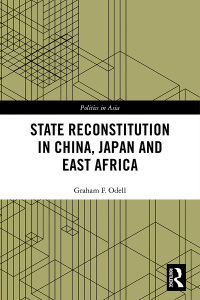 Cover image: State Reconstitution in China, Japan and East Africa 1st edition 9780367354848