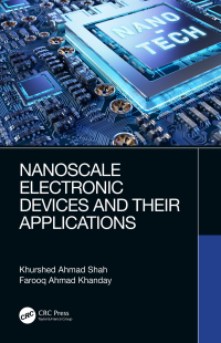 Omslagafbeelding: Nanoscale Electronic Devices and Their Applications 1st edition 9780367407070