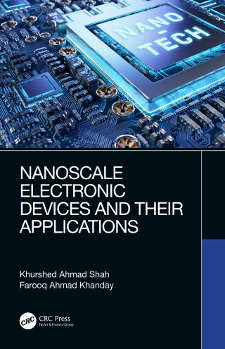 表紙画像: Nanoscale Electronic Devices and Their Applications 1st edition 9780367407070
