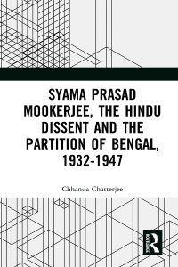 Imagen de portada: Syama Prasad Mookerjee, the Hindu Dissent and the Partition of Bengal, 1932-1947 1st edition 9780367530976