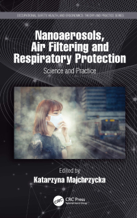 Cover image: Nanoaerosols, Air Filtering and Respiratory Protection 1st edition 9780367504953