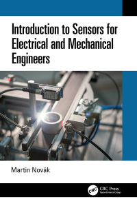 Imagen de portada: Introduction to Sensors for Electrical and Mechanical Engineers 1st edition 9780367518219