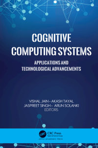 صورة الغلاف: Cognitive Computing Systems 1st edition 9781774637630