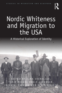 Cover image: Nordic Whiteness and Migration to the USA 1st edition 9780367277185