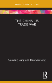 Cover image: The China–US Trade War 1st edition 9780367363147