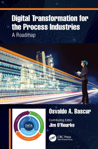 表紙画像: Digital Transformation for the Process Industries 1st edition 9780367222376