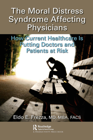Cover image: The Moral Distress Syndrome Affecting Physicians 1st edition 9780367471538