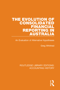 Omslagafbeelding: The Evolution of Consolidated Financial Reporting in Australia 1st edition 9780367496968