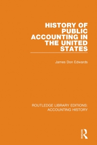 表紙画像: History of Public Accounting in the United States 1st edition 9780367535179