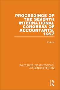 Titelbild: Proceedings of the Seventh International Congress of Accountants, 1957 1st edition 9780367497323