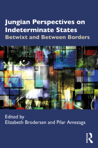 Cover image: Jungian Perspectives on Indeterminate States 1st edition 9780367339630