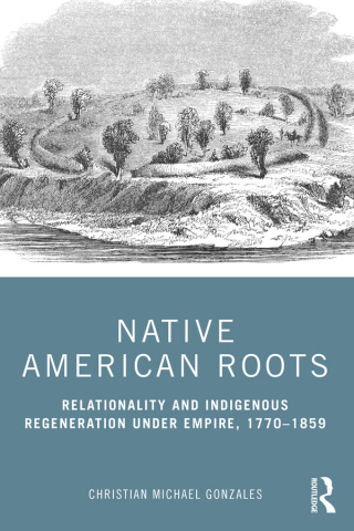 Cover image: Native American Roots 1st edition 9780367479862