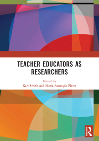 Omslagafbeelding: Teacher Educators as Teachers and as Researchers 1st edition 9780367519629