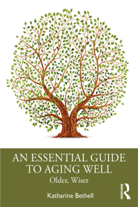 Cover image: An Essential Guide to Aging Well 1st edition 9780367223854