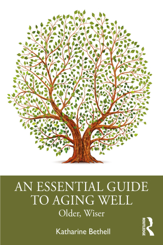 Cover image: An Essential Guide to Aging Well 1st edition 9780367223854